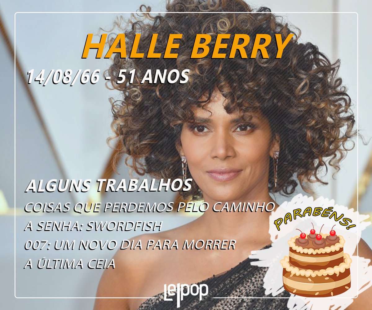 lepopoficial's tweet photo. #HalleBerry completa 51 anos hoje!
#Parabéns! #HappyBirthdayHalleBerry #HappyBirthday 
#LEPOPBLOG https://t.co/EA8WKe8lzE