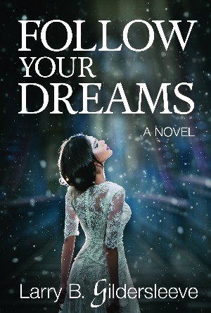 LBGauthor's tweet photo. You can read the first three chapters of my new novel "Follow Your Dreams" by clicking on https://t.co/Tp6A3pl5zH. https://t.co/4jOcp6YNDb