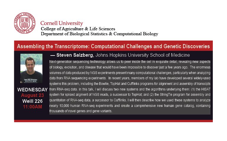 CornellDSDS's tweet image. BSCB Seminar, August 23, @stevensalzberg1, @Cornell @CornellCALS @HopkinsMedicine  #computationalchallenges #geneticdiscoveries