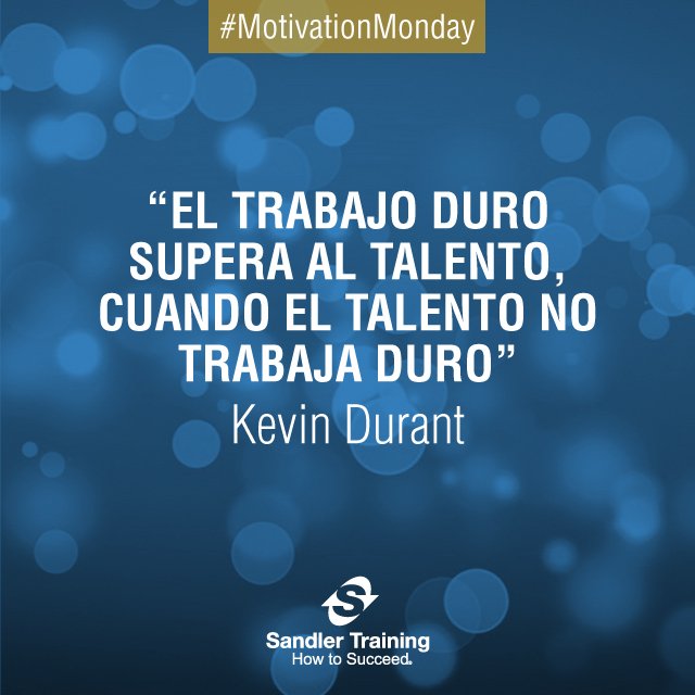 SandlerColombia's tweet image. Nuestro #MotivationMonday, así que a trabajar duro!