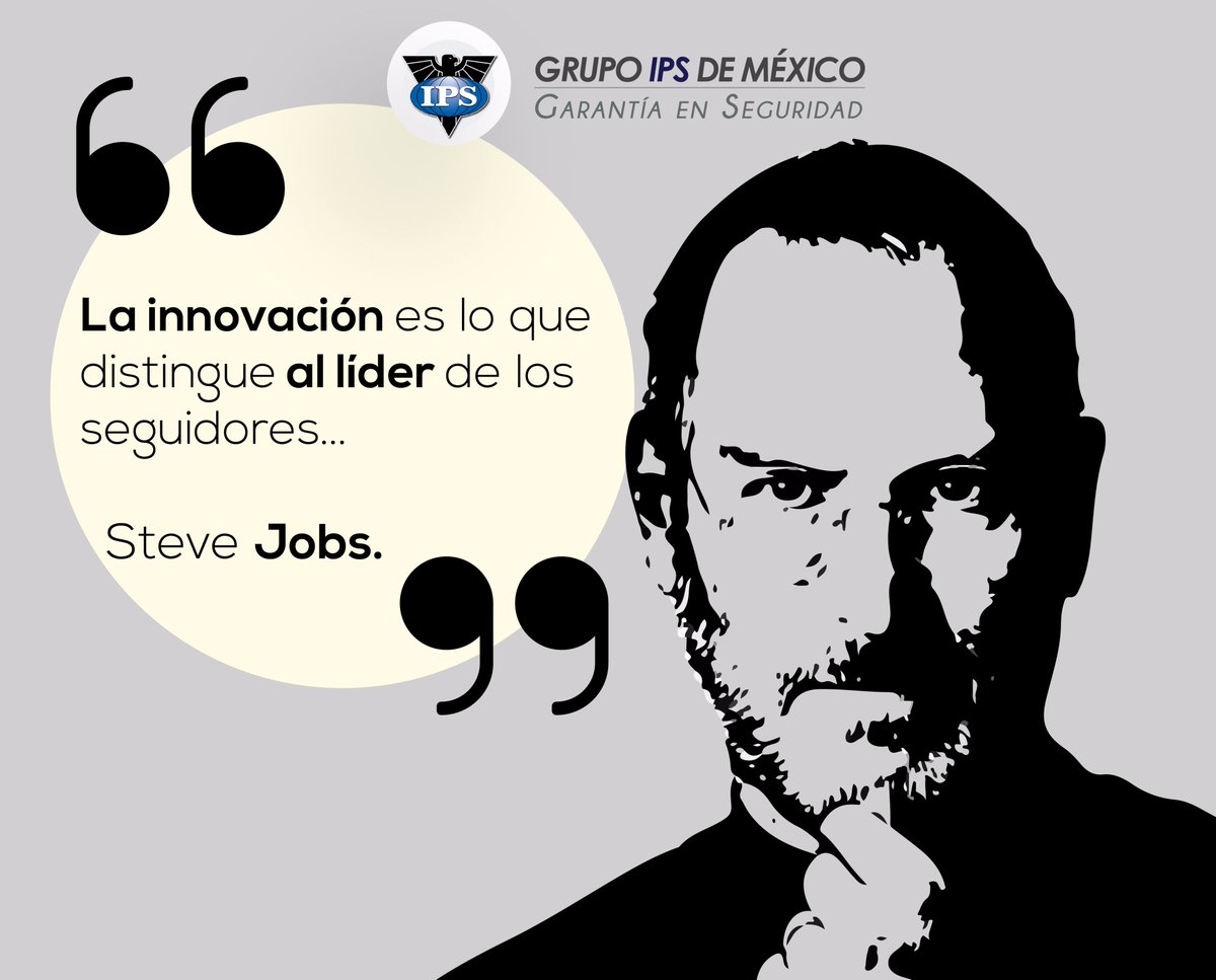 S_GrupoIPS's tweet photo. #FelizLunes #Frase del #día La innovación es lo que distingue al líder de los seguidores...#SteveJobs #FamiliaIPS #OrgulloIPS https://t.co/lnpk4FkxFj