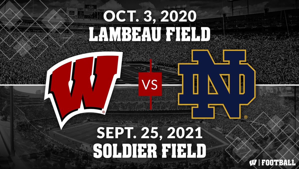 Wisconsin Badgers on Twitter: &quot;Wisconsin 👐 vs. Notre Dame ☘ Lambeau Field &amp; Soldier Field 🏈 You'll wanna save these dates 📅… &quot;