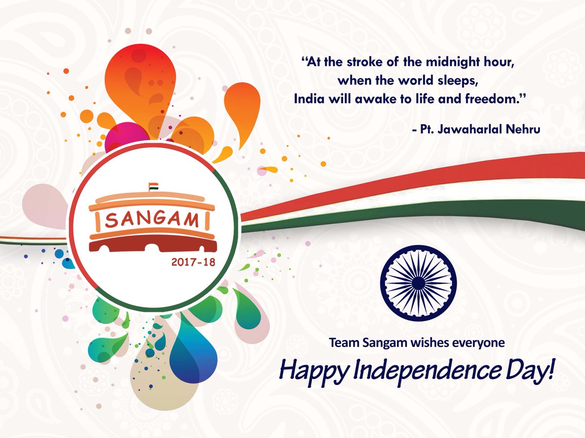 SangamFest's tweet photo. Team @SangamFest wishes everyone Happy Independence Day! <3 #IndependenceDayIndia #Sangam2017 https://t.co/sroV6yduCD