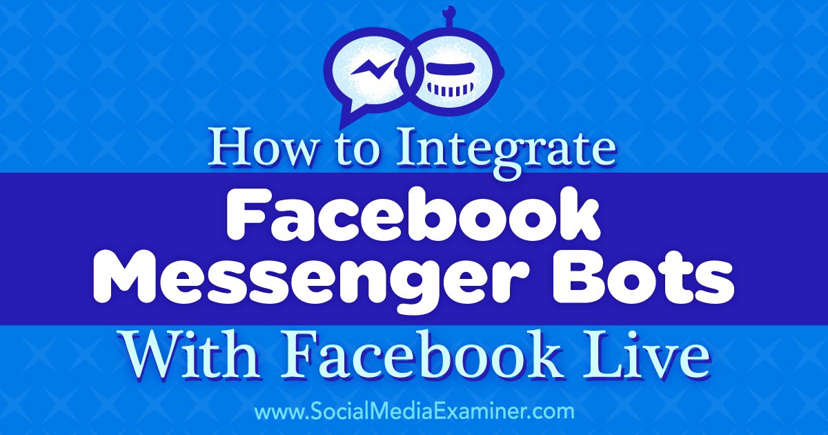 ssdinc1's tweet photo. "How to Integrate Facebook Messenger Bots With Facebook Live" https://t.co/xEsFTbfRfc #facebooknews #FairMarketingTips https://t.co/kTZiMb0XEP