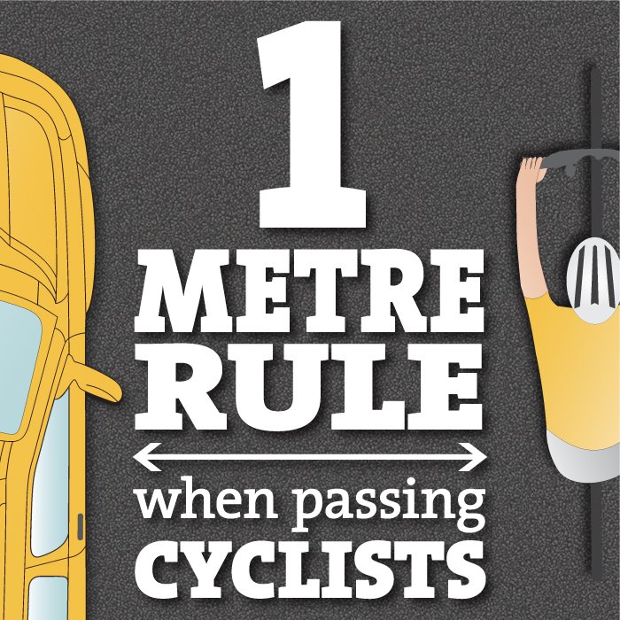 Reminder for drivers to keep one metre distance when passing cyclists.