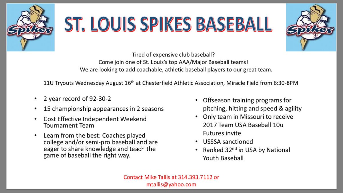 StlSpikes's tweet photo. @StlSpikes looking to round out their roster.  Contact Coach Mike to schedule your try-out. @GMBStl @game7baseball @TriplePlayCandH https://t.co/8DtG8oNFsl