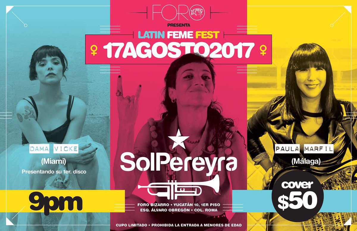Este 17 Agosto en <a href="/BizarroCafe/">Bizarro Café</a> presenta #LatinFemeFest con @DamaVicke <a href="/solsolito/">Lola</a>  y #PaulaMarfil