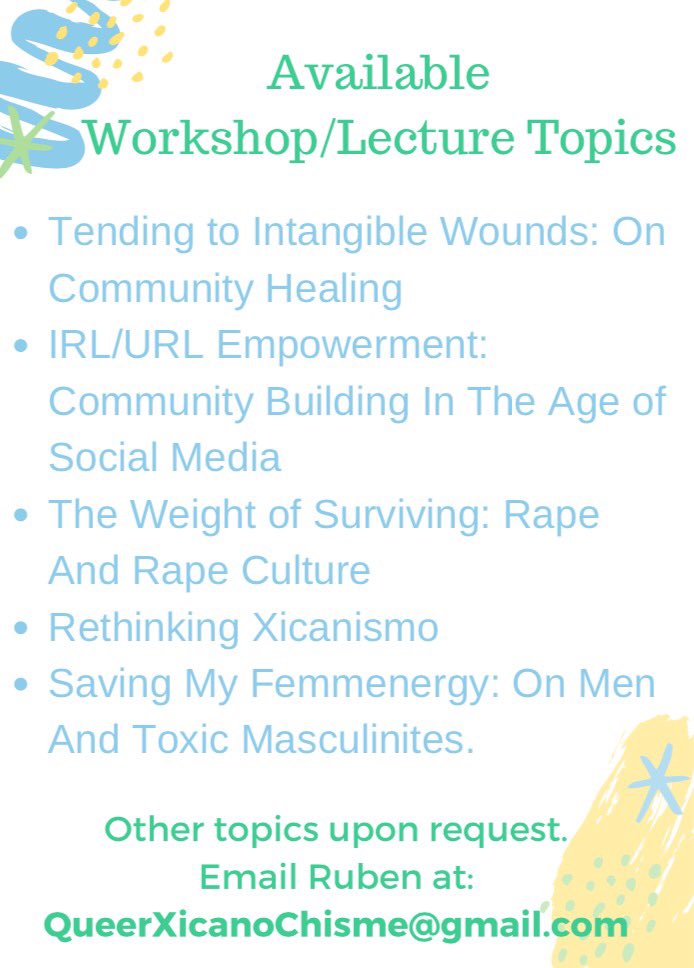 If you'd like me to come to your campus, have your resource centers/administrators/organizations email me at: QueerXicanoChisme@gmail.com