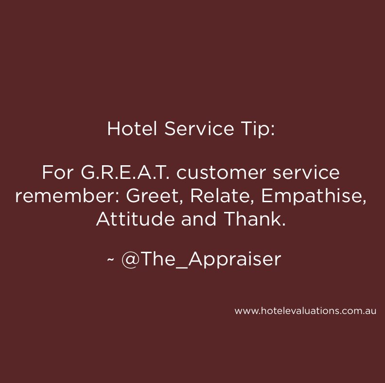 The_Appraiser's tweet photo. #HotelServiceTip: For G.R.E.A.T. customer service remember: Greet, Relate, Empathise, Attitude and Thank.
#Hotels  #Hoteliers #CustServ https://t.co/LHHkWJJeMe