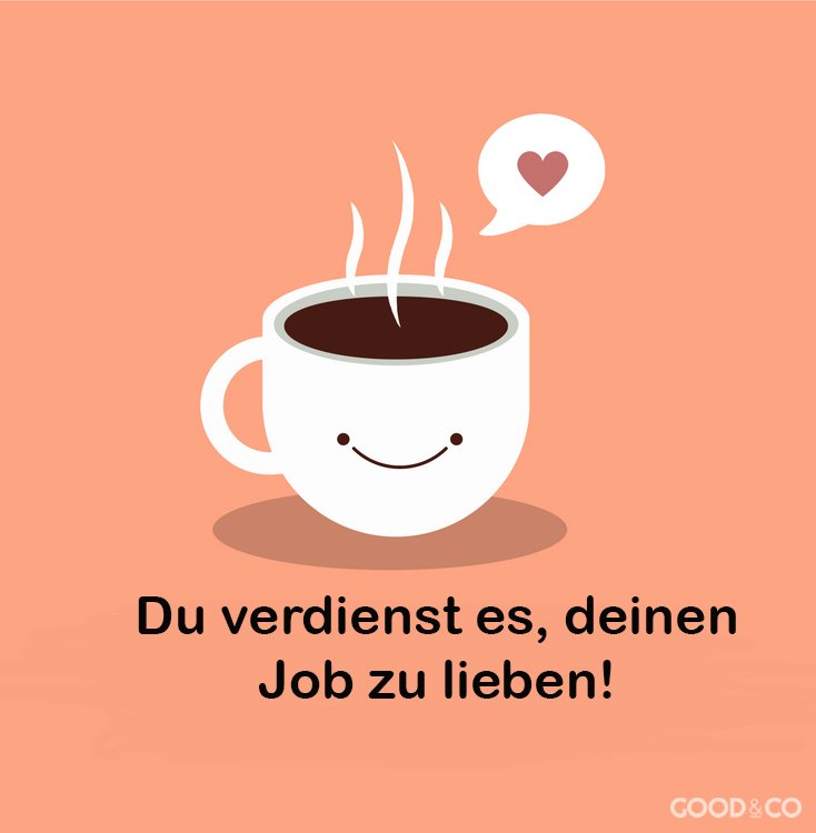 #Glück und #Zufriedenheit im Job sind planbar: Entdecke deine Stärken und finde dein Wunschunternehmen. good.co/de/