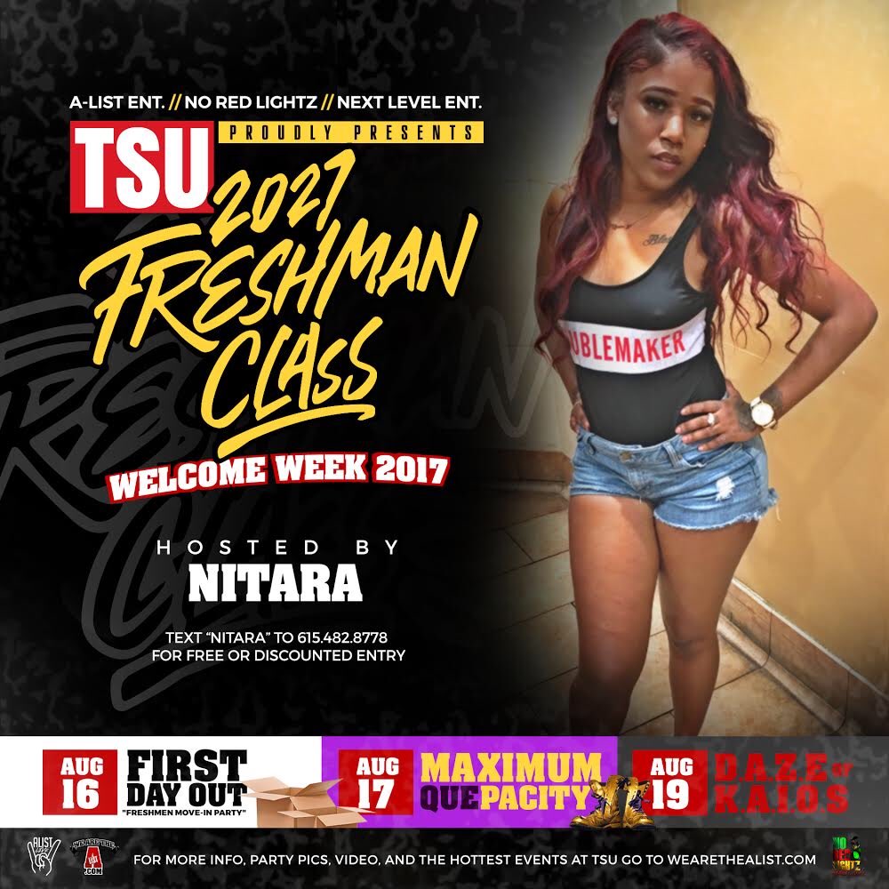 TnStateConnect's tweet photo. Make sure y'all pull up on "Nitara" this week ππ» Text her name to 615-482-8778 for Free entry #Tsu21 #FreshmanWeek2k17 Issa Move π₯π https://t.co/tsYFxiO8rD