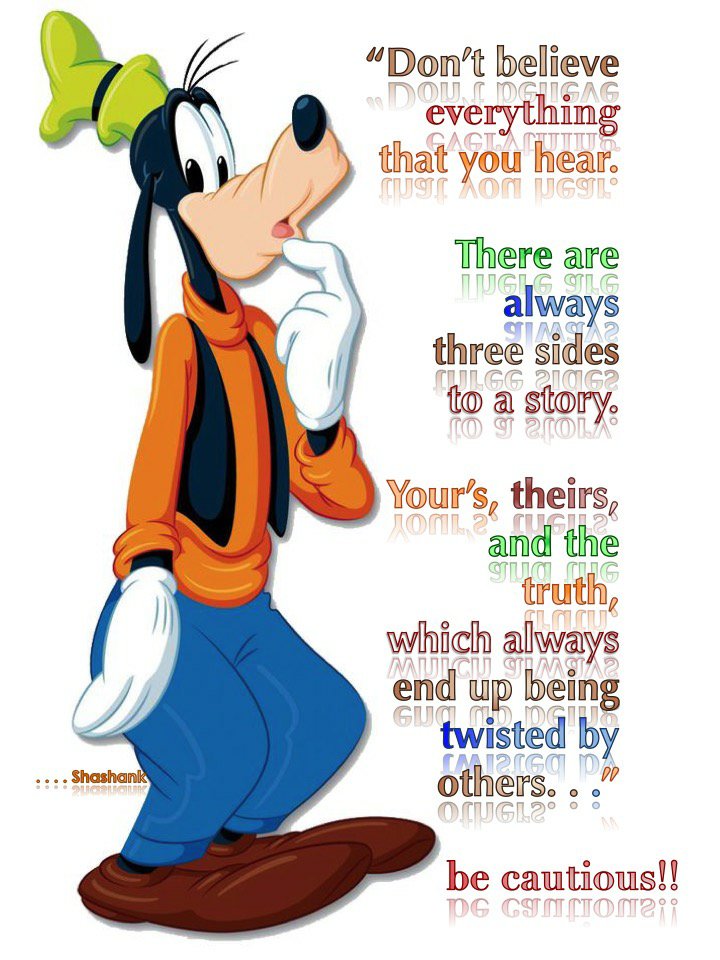 Gerd Kopp on X: "Don't believe everything that you hear. There are always three sides of a story. Your's, theirs, and the truth, which always end up being... https://t.co/5PA8noXe00" / X