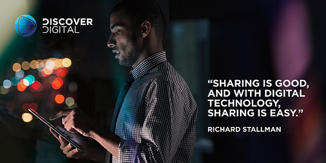 "Sharing is good, and with digital technology, sharing is easy." - Richard Stallman