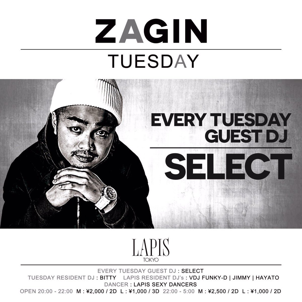 DJ_SELECT's tweet photo. New Club &amp; New Party!!!

ZAGIN TUESDAY at LAPIS

#lapis #ZaginTuesday https://t.co/AQk0puF8F0