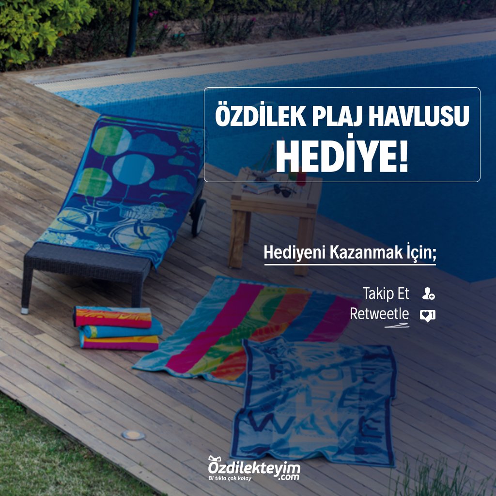ozdilekteyim's tweet photo. YARIŞMA BAŞLADI!
Özdilekteyim Twitter hesabını takip edip bu tweet'i RT'leyen 1 kişiye Özdilek Plaj Havlusu hediye! https://t.co/2fHspQg0rr https://t.co/MKT1Y0ylI2
