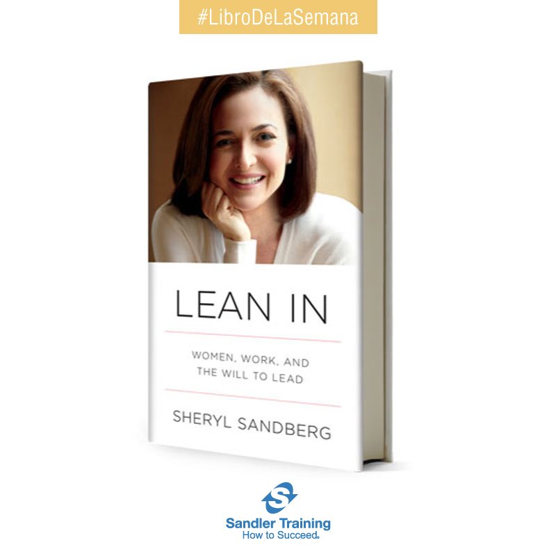 SandlerColombia's tweet image. Nuestro #LibroDeLaSemana es de la directora de operaciones de Facebook, @sherylsandberg.