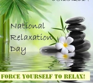 GuideforAll's tweet photo. *August 15: #NationalRelaxationDay is observed across the world today. It is time to slow down, unwind and relax!

#BharatKeVeer 
#IndiaAt71 https://t.co/mxDMabe3oR