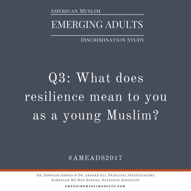 EmergingMuslims's tweet photo. Q3: The word resilience is often used, but what does it actually mean to you?
#AMEADS2017 https://t.co/elOcjWZhcR