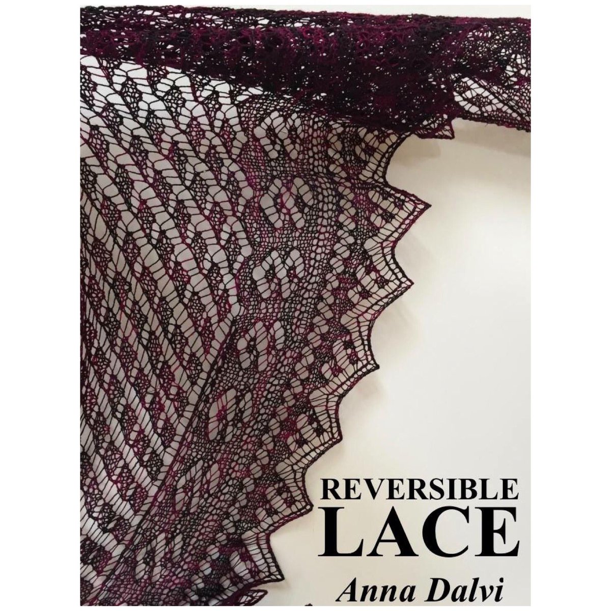 Reversible Lace - new pattern collection with 7 shawl patterns! ravelry.com/patterns/sourc…