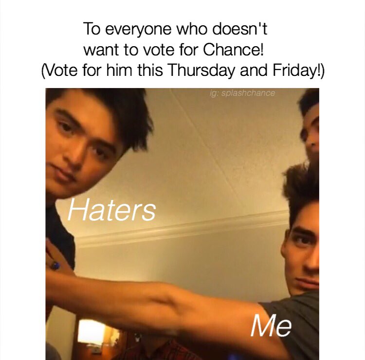 splashchance's tweet photo. in case you wanted to see the meme π @ItsChancePerez
-
VOTE FOR CHANCE THIS THURSDAY AND FRIDAY! POLLS ARE OPEN FOR 24 HOURS!! #ChanceTop5 https://t.co/ygcXDtnGLF
