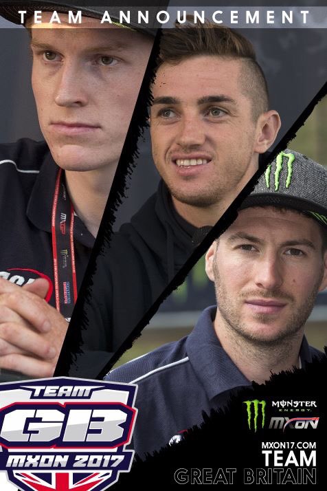 Team GB announced! Anstie / Wilson / Searle. Have you got your Union Jacks and tickets ready?! mxon17.com