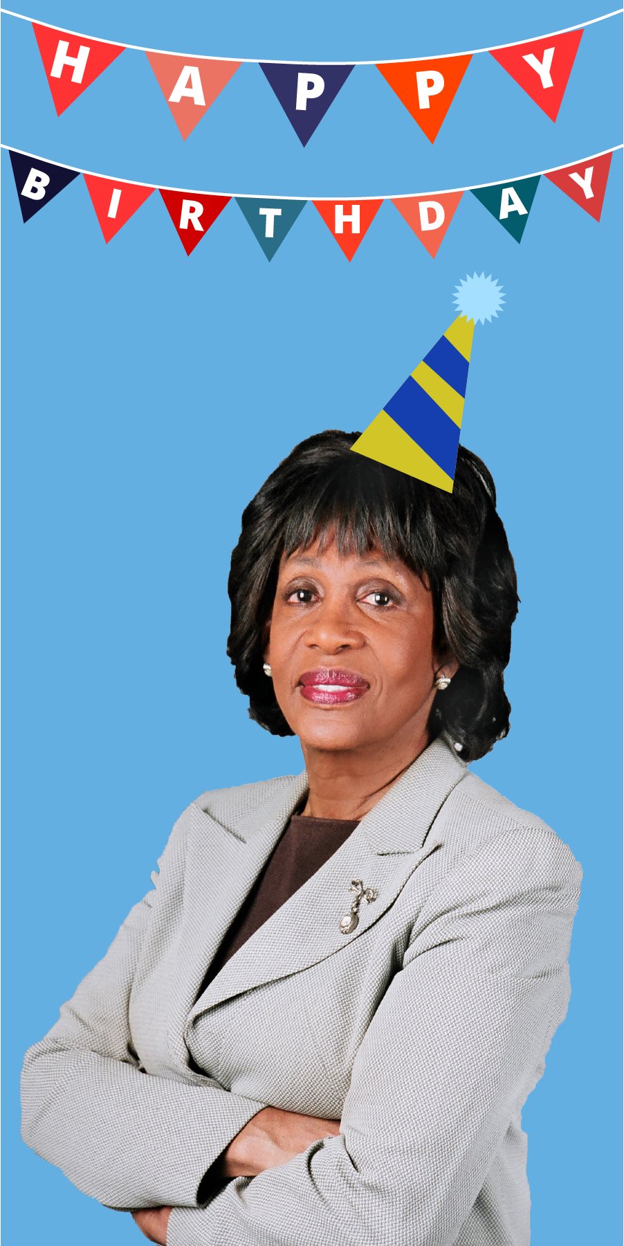 Happy birthday to Rep. Maxine Waters (D-CA)!  \"Reclaiming my time\" rings on for hearings to come. 