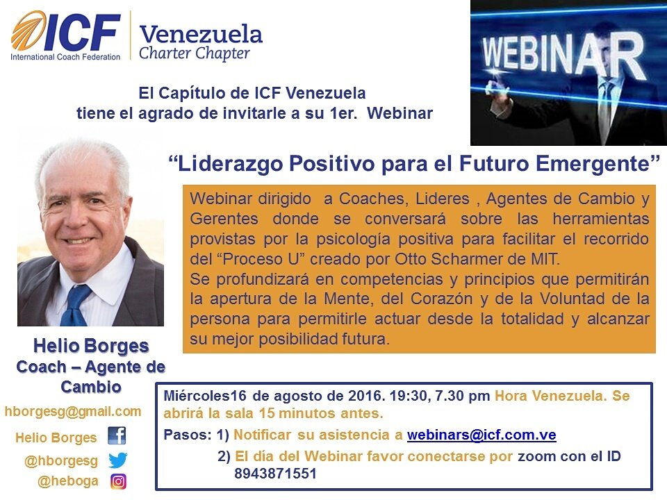 HBORGESG's tweet photo. #ICF Ven invita al Webinar
“Liderazgo Positivo para el Futuro Emergente”, donde Helio Borges integra Psicologia positiva y Teoría U #ulab https://t.co/LpsEQXAly8