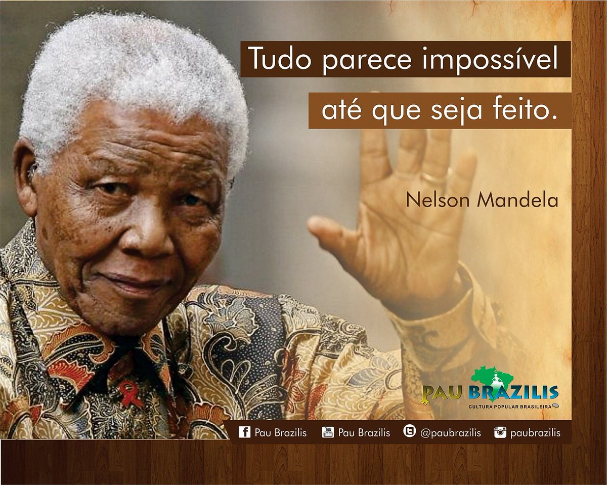 paubrazilis's tweet photo. Desistir? Jamais! Tentar? Sempre! #frasesmotivacionais #culturaafro #nelsonmandela #gratidao #liberdade https://t.co/7R7YjCwpMJ