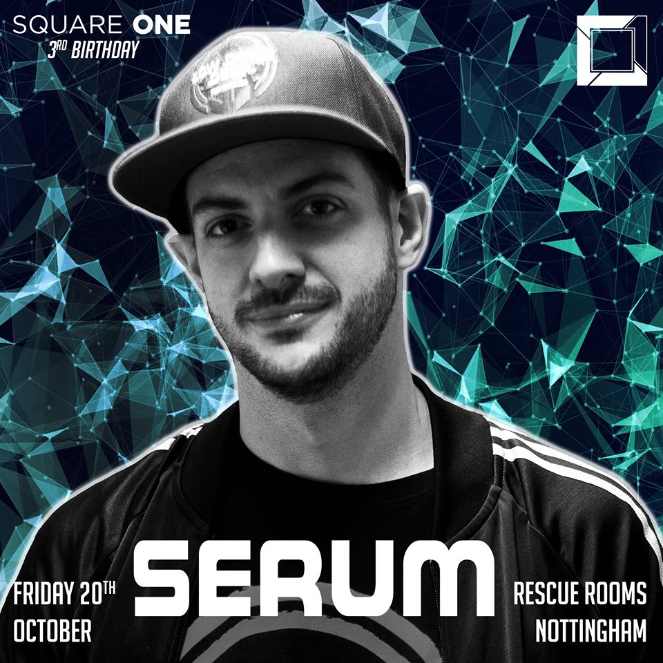SquareOneHQ's tweet photo. @SerumDnb joins @ThePrototypesUK and @TURNO_  forour #3rdbirthday party! 
Tickets: https://t.co/v1cDXTrcoD https://t.co/37qgNaV0CI