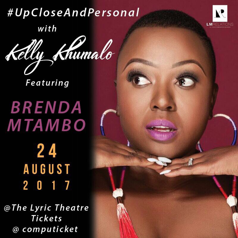 LMRelations's tweet photo. #UpCloseAndPersonal with @KellyKhumaloZA ! 24.08.2017 | Tickets at @ComputicketSA | Gold Reef City: The Lyric Theatre 🙌🏾 https://t.co/nQYiBwGIpr