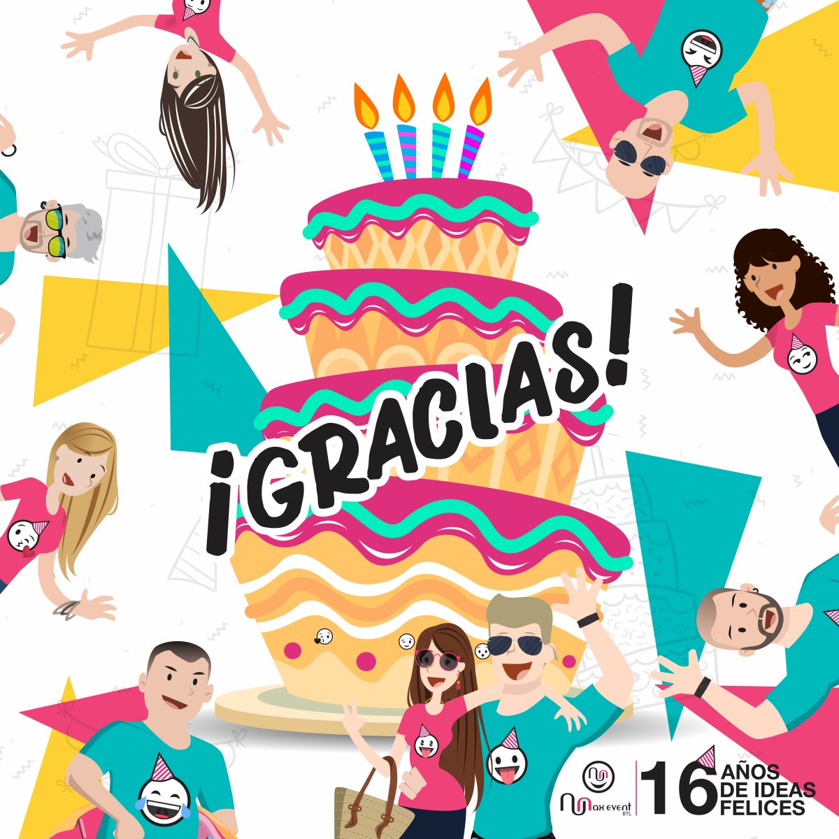 Gracias a todas las personas que han hecho parte de la familia Max Event BTL, seguiremos llenando el mundo de nuestras #IdeasFelices 🎈🎁🎂😊