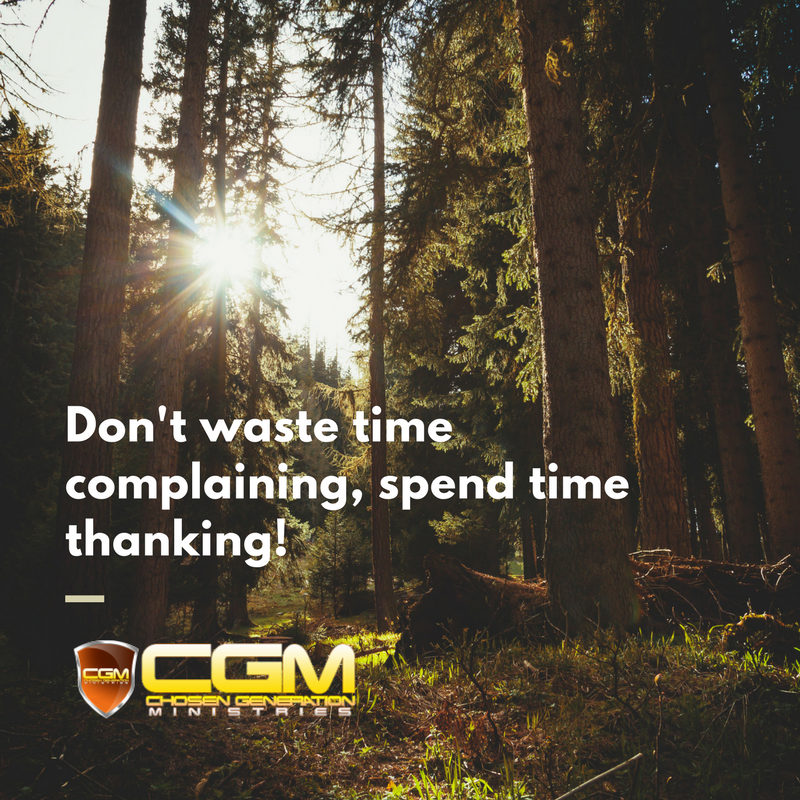 cgmvegas's tweet photo. Don't waste time complaining, spend time thanking God! #Thankful #Motivation #CGMLV https://t.co/XoeJmKGWUA