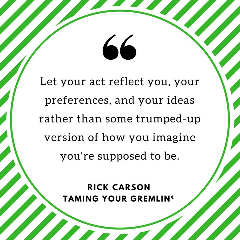 gremlintaming's tweet photo. Everyone has an act, is yours authentic? #quote #tamingyourgremlin #rickcarson https://t.co/kZIxgwU0rT