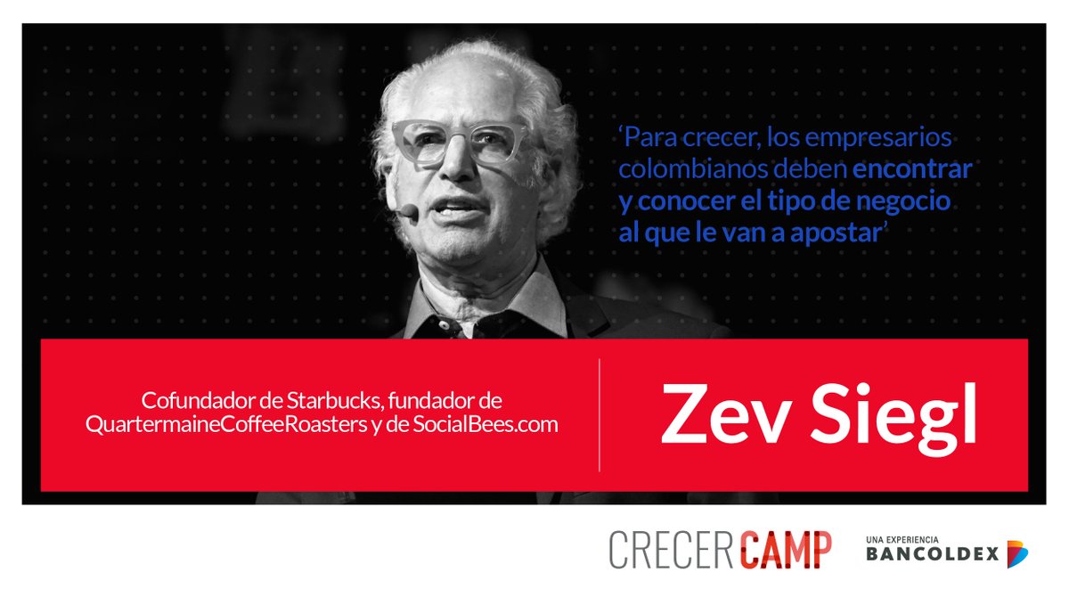 CrecerCamp's tweet photo. "Un buen equipo es más importante que el fundador y el dueño de la empresa" Zev Siegl, cofundador de @Starbucks en #CrecerCamp https://t.co/naMJ3yEKnE