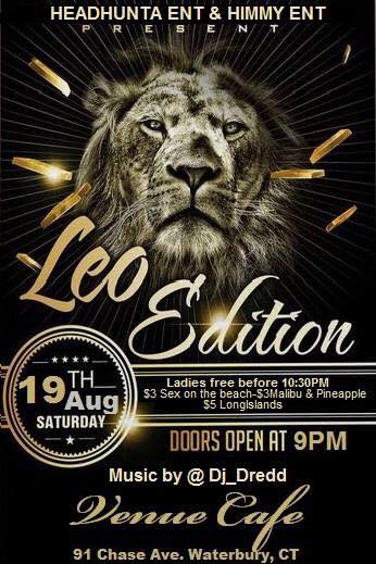 HimmyEnt's tweet photo. SATURDAY....WATERBURY.... #LEOedition!!! THE OFFICIAL LEO CELEBRATION...THE FINEST LADIES FROM ALL OVER CT...!! DJ JUNE DREDD SPINNING! 🔥🔥🔥🔥 https://t.co/xLLBVKFPyq