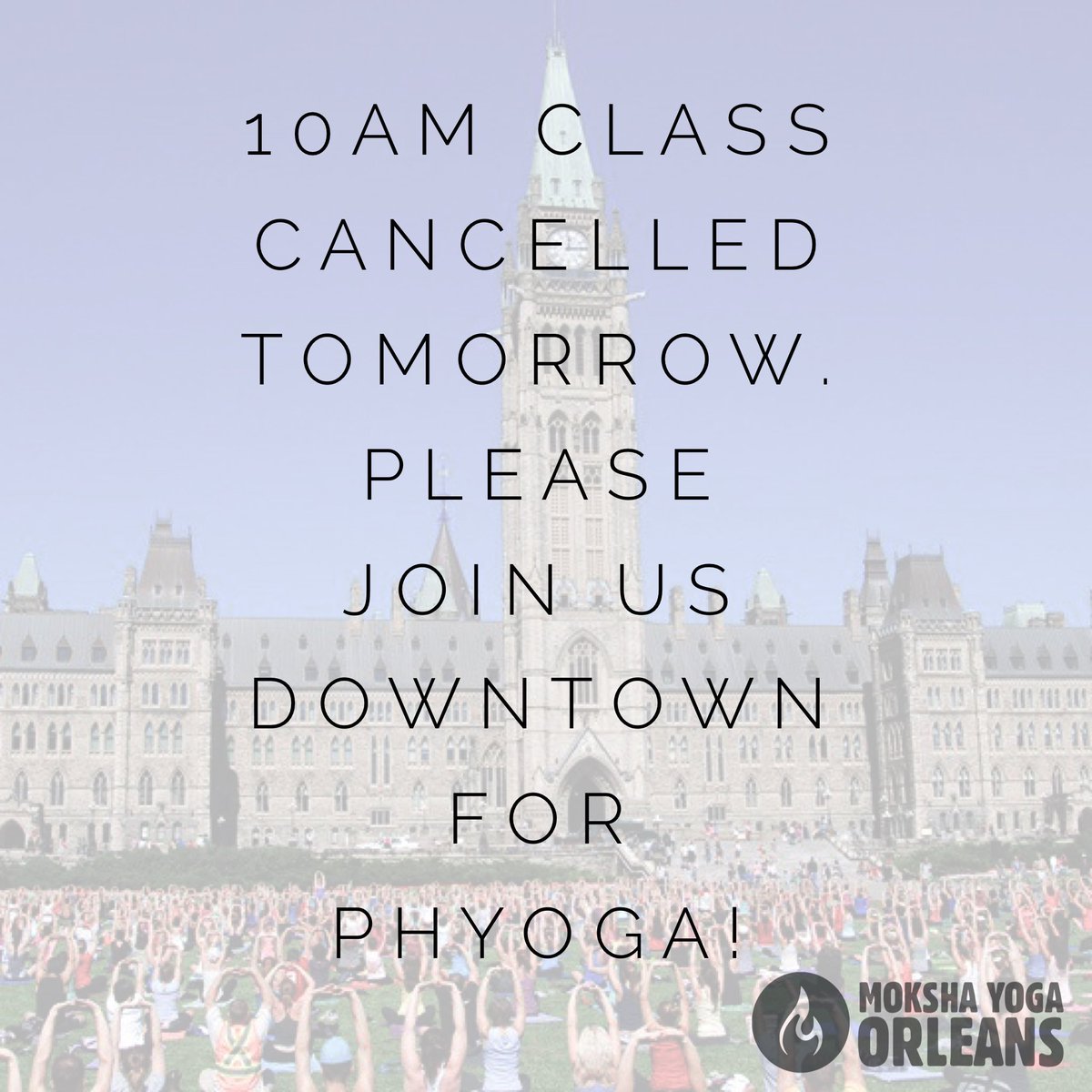 ModoYogaOrleans's tweet photo. We'd love to see you on the Hill tomorrow!!! πππππ Parliament Hill Yoga #phyoga https://t.co/9zAa7KIu4n