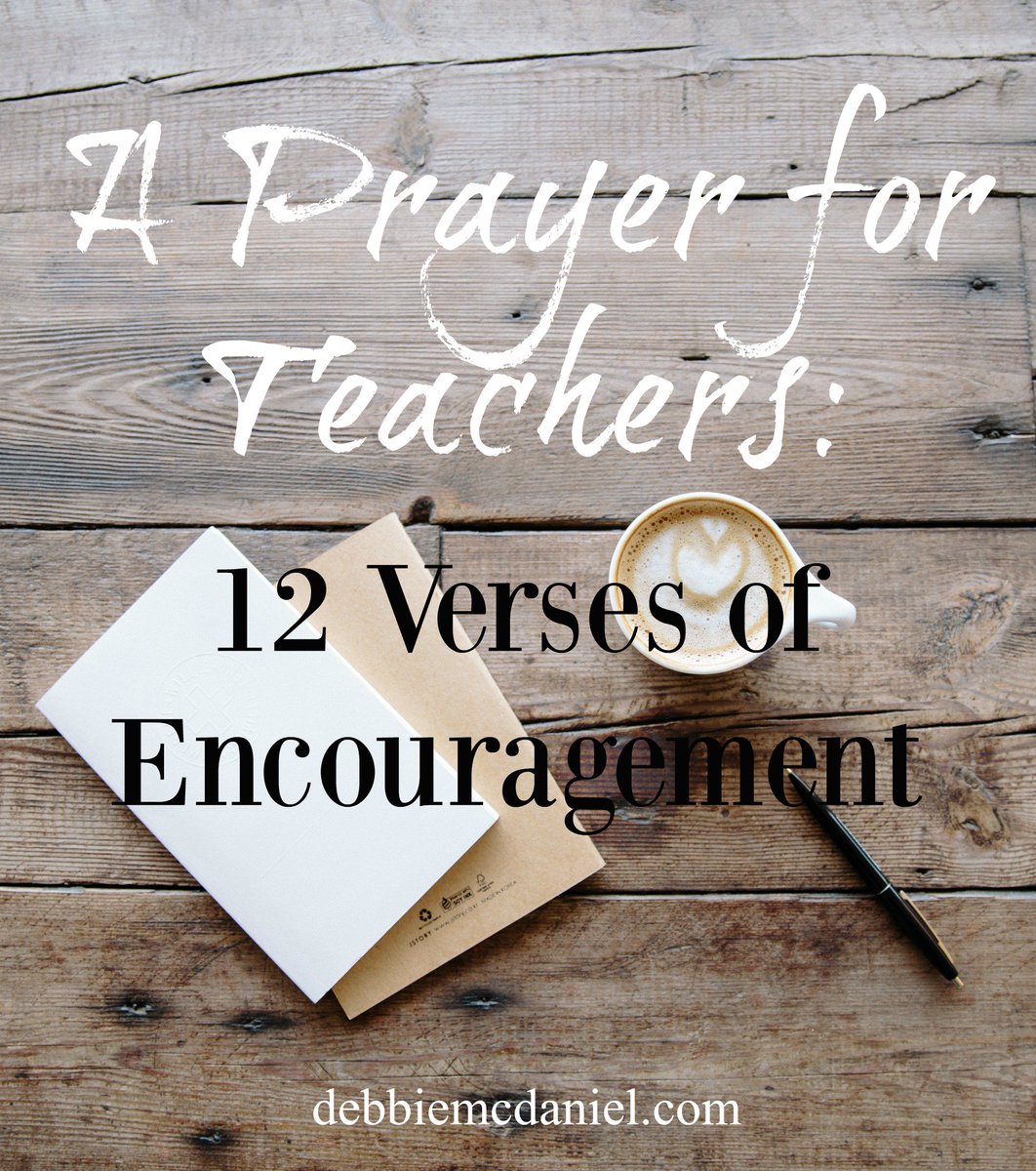 debbmcdaniel's tweet photo. For the new school year ahead, thank you to all teachers! A Prayer for Teachers: 12 Verses of Encouragement https://t.co/9Z1Asf0fPJ https://t.co/yBuoWkAqI0