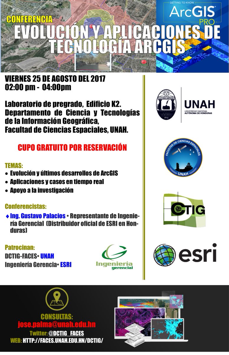 DCTIG_FACES's tweet photo. #SIG: Conferencia gratuita sobre tecnologia evoluación y aplicaciones de #ArcGIS por representantes oficiales de @Esri en #Honduras https://t.co/yv9OsPvRfW