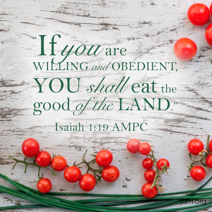 Jesse Duplantis On Twitter: ""If You Are Willing And Obedient, You Shall  Eat The Good Of The Land." Isaiah 1:19 Ampc Https://T.co/27Ep20Ubwv" /  Twitter