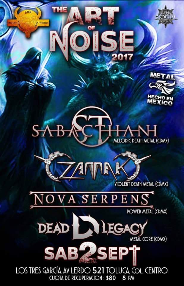 Dead Legacy en Toluca el próximo sábado 2 de Septiembre junto a Sabacthani, Zamak y Novaserpens. $80 pesos la entrada. Allá nos vemos banda!
