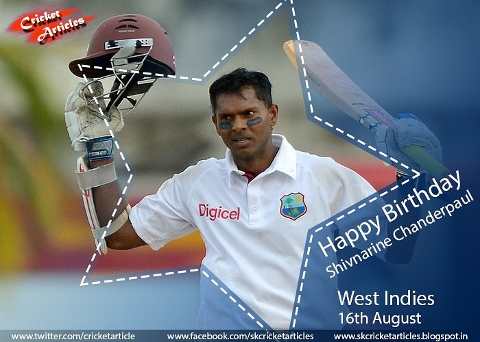 Happy Birthday to former West Indies Captain & middle order batsman Shivnarine Chanderpaul  