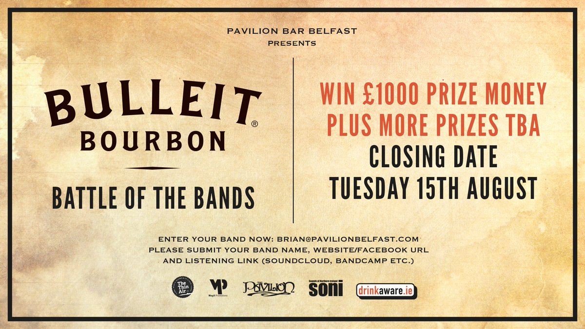 NI BANDS &amp; ACTS! You have until 4pm today (Wednesday) to enter the Bulleit Bourbon Battle of the Bands...then the finalists will be chosen!