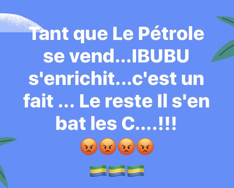 Cosa76's tweet photo. Le #Pétrole du #gabon appartient aux #Gabonais et Non à #AliBongo #Boycott de #TotalGabon 😡😡😡
#DeltaSynergie 🇬🇦🇬🇦 https://t.co/riYsI4L8a4