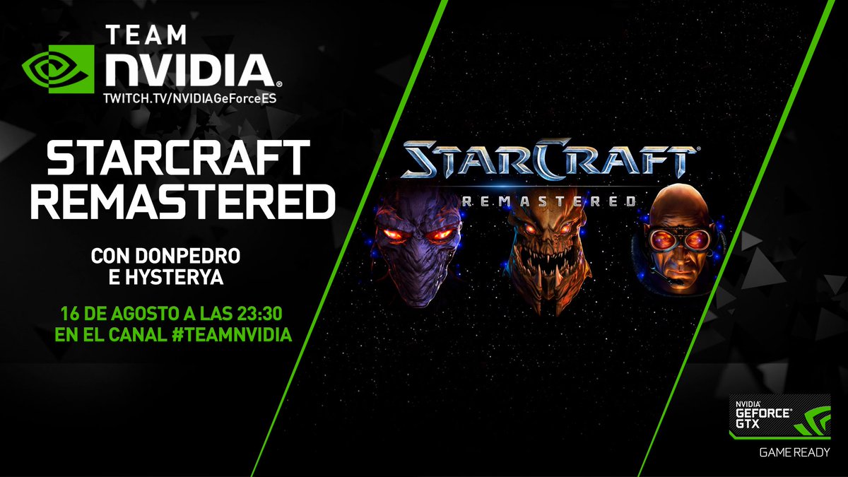 NVIDIAGeForceES's tweet photo. Descubre @StarCraft_ES Remastered hoy en el especial #TeamNVIDIA con @DonPedroUFC e @HysteRya a las 23:30h https://t.co/1dvZUWpZZg https://t.co/Y8VeIkrbqC