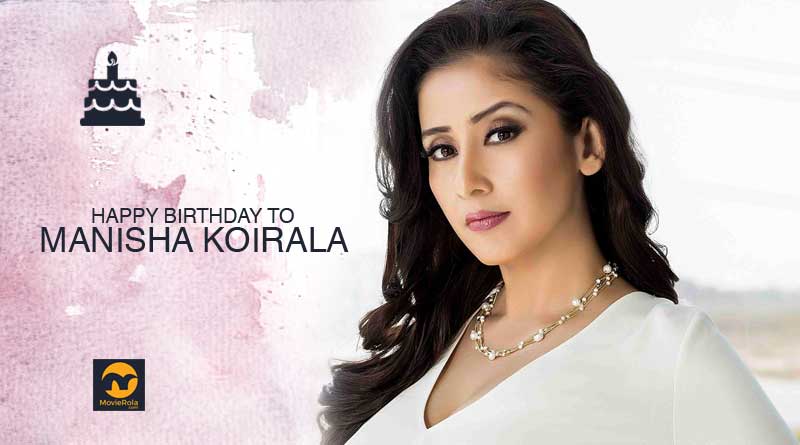 Happy Birthday to Manisha Koirala.  