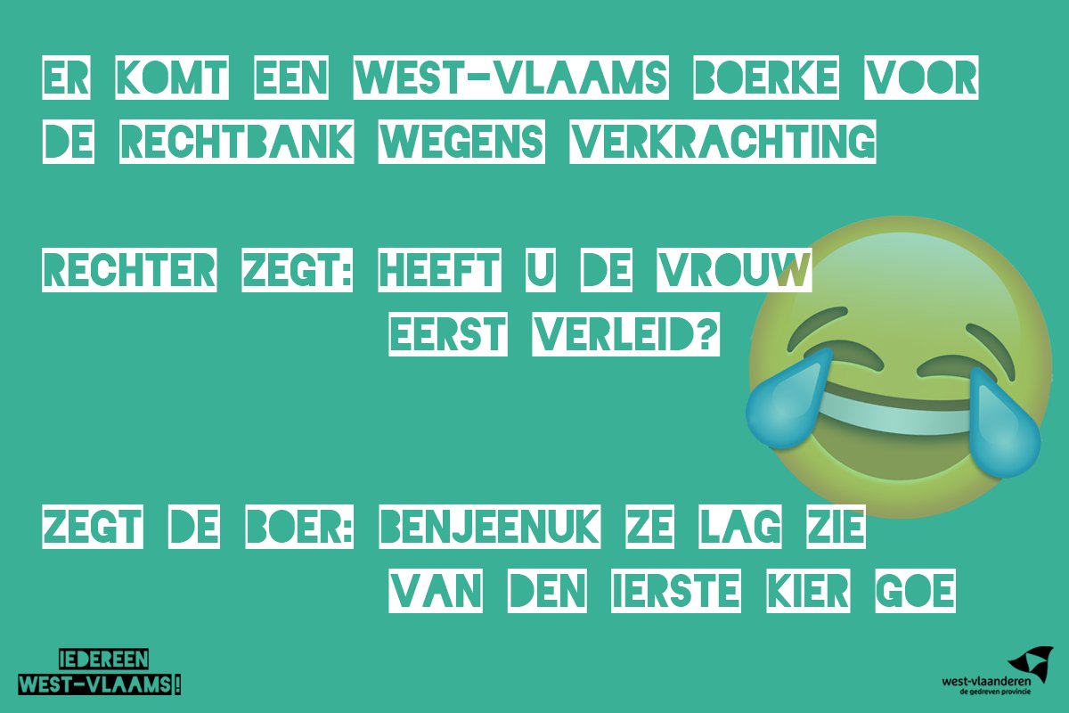 provinciewvl's tweet photo. Ken je ook van die geestige' #westvlaamse kluchtjes? #verteleenmopdag #iedereenwestvlaams #mopjes https://t.co/GLEPibk5qj