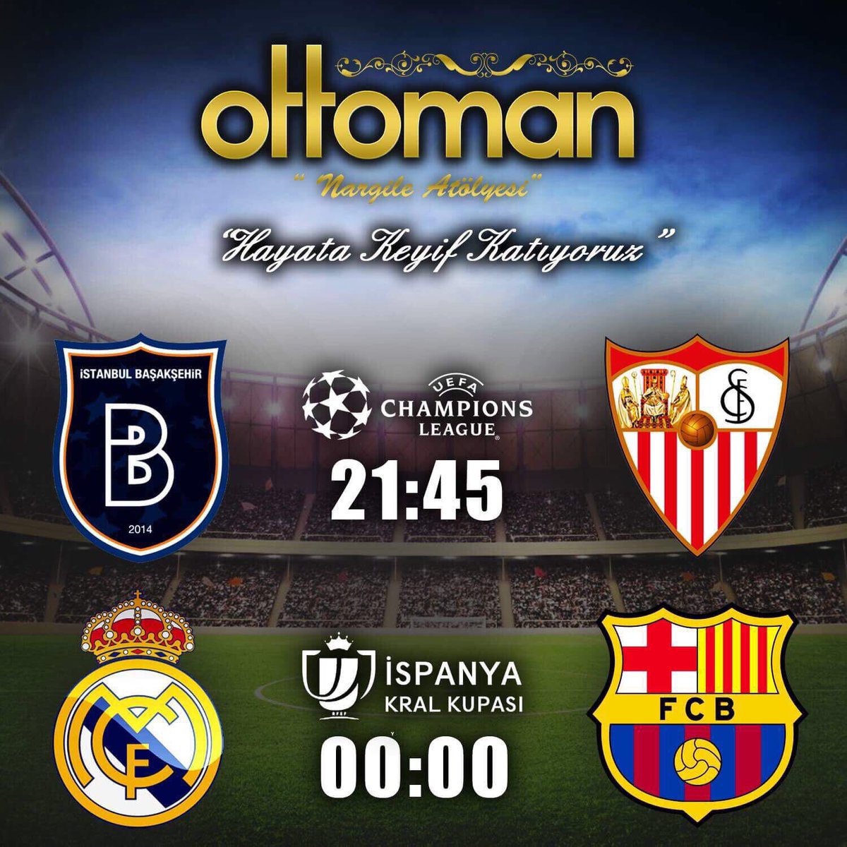 Mac Keyfi Ottoman'da 21.45 temsilcimiz İstanbul Başakşehir - Sevilla İle Karşılaşıyor 00.00 El Clasico Real Madrid-Barcelona Bekleriz!