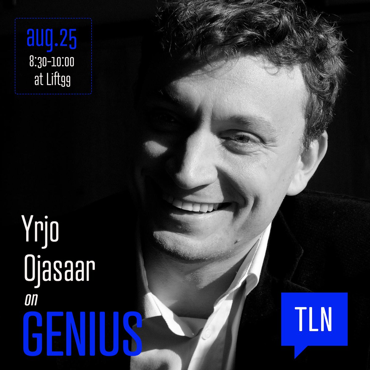 Meet our August speaker Yrjö Ojasaar <a href="/yrjo/">Yrjo Ojasaar</a> on Genius theme. We will meet on 25th of August in @Lift99Tallinn. Registration opens on Monday
