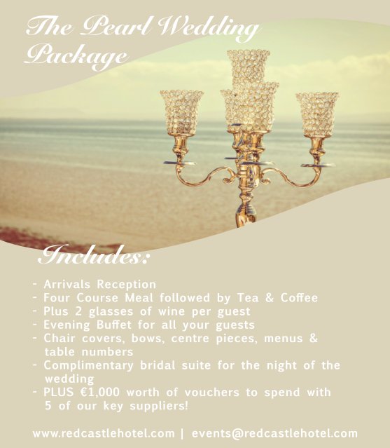 We are offering 10 #PearlWeddingPackages! For only €49pp, valid on selected Summer 2018 dates! Enquire now! events@redcastlehotel.com