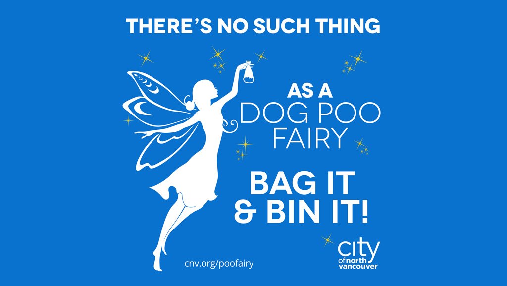 What to do with Poo? Bag it/flush it, just don't leave it - there's no #PooFairy. cnv.org/PooFairy #NorthVan https://t.co/mlvwqvowj9
